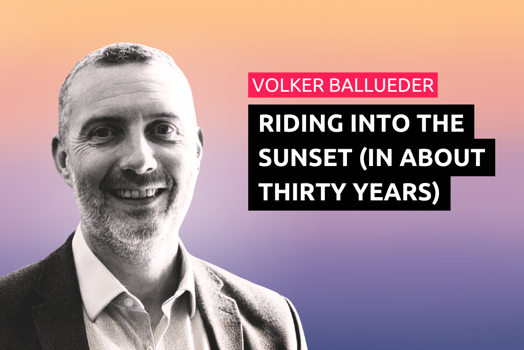 Riding Into the Sunset (In About Thirty Years)